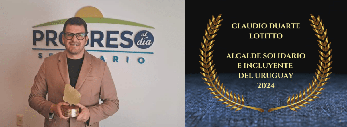 Claudio Zelmar Duarte Lotitto recibe el premio «Alcalde Solidario e Incluyente del Uruguay 2024»