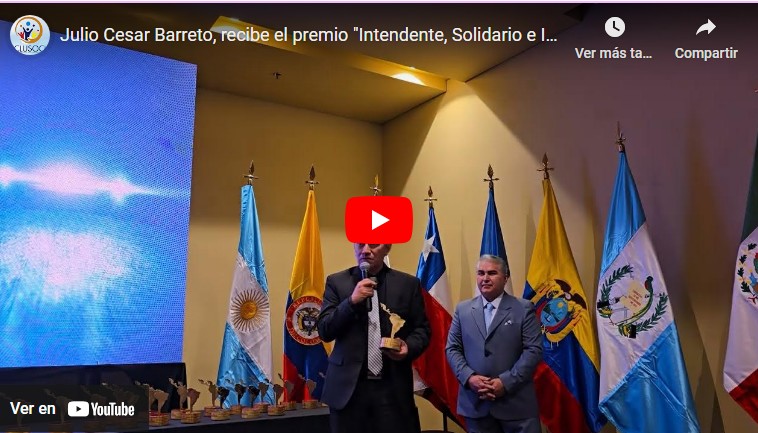 Julio César Barreto recibe el premio «Intendente Solidario e Incluyente de Latinoamérica 2024»