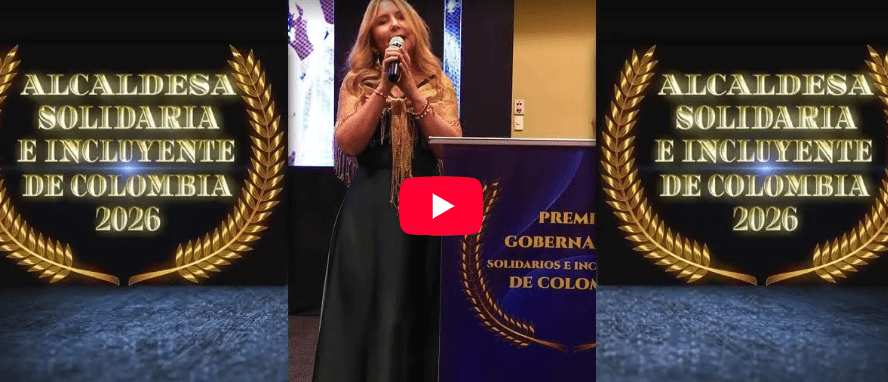 Damaris Abril Fuentes, recibe el premio Alcaldesa Solidaria e Incluyente de Colombia 2026
