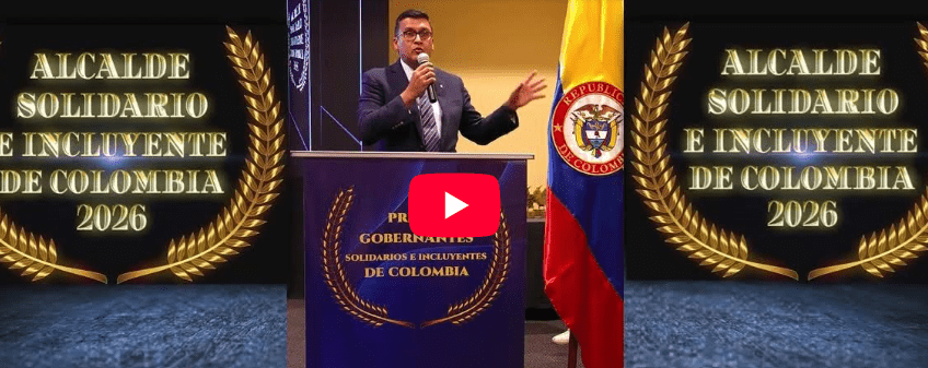 Helver Ricardo Granados Guauque, recibe el premio Alcalde Solidario e Incluyente de Colombia 2026